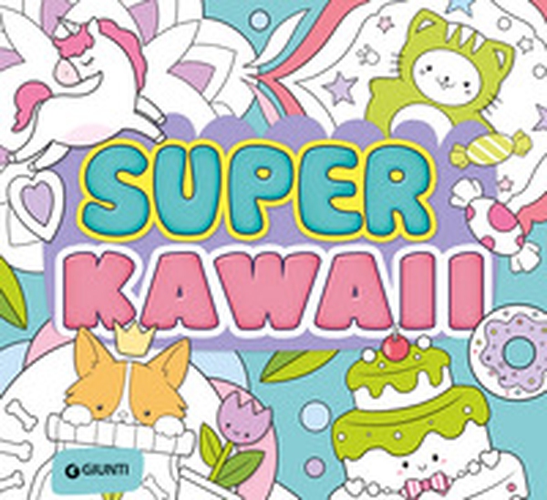 Super kawaii - Librerie.coop Super kawaii - Librerie.coop