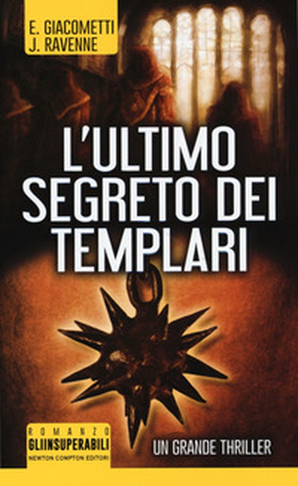 L'ultimo segreto dei templari - Librerie.coop L'ultimo segreto dei templari - Librerie.coop