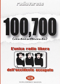 Radio Varese. 100,700. L'unica radio libera dell'Occidente occupato - Librerie.coop Radio Varese. 100,700. L'unica radio libera dell'Occidente occupato - Librerie.coop