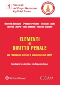 Elementi di Diritto Penale con riferimento ai reati di competenza del CNVVF - Librerie.coop