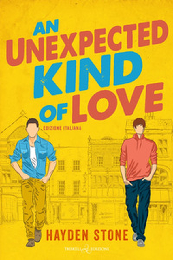 An unexpected kind of love. Ediz.italiana - Librerie.coop An unexpected kind of love. Ediz.italiana - Librerie.coop