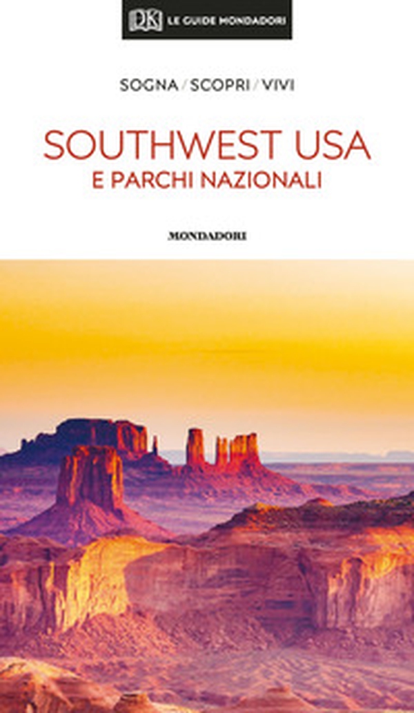 Southwest USA e parchi nazionali - Librerie.coop Southwest USA e parchi nazionali - Librerie.coop