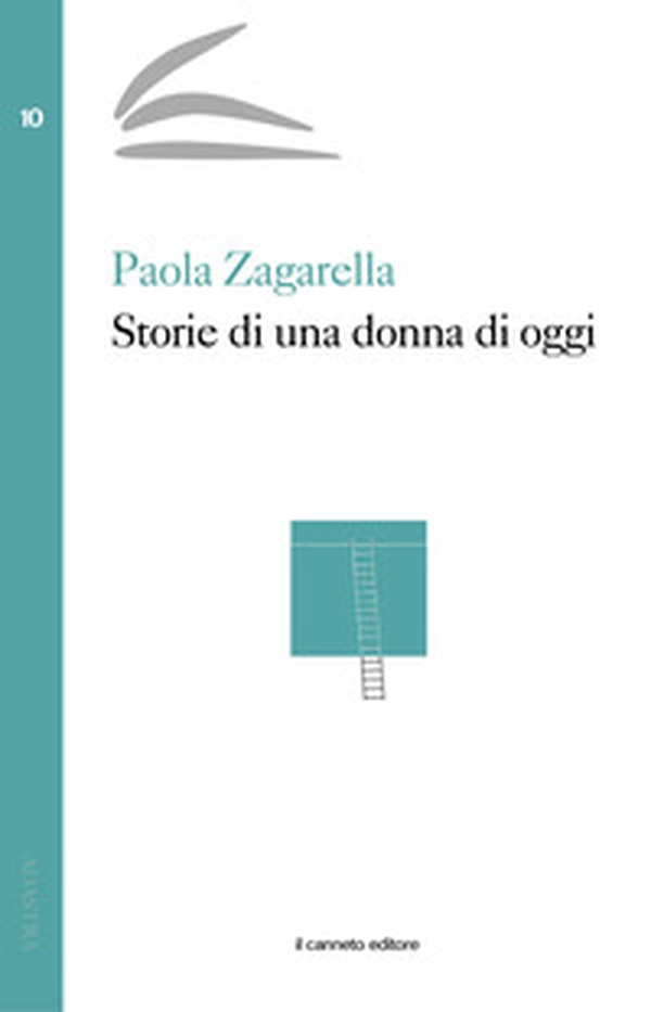 Storie di una donna di oggi - Librerie.coop Storie di una donna di oggi - Librerie.coop