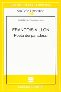 François Villon. Poeta dei paradossi - Librerie.coop