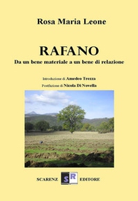 Rafano. Da un bene materiale a un bene di relazione - Librerie.coop