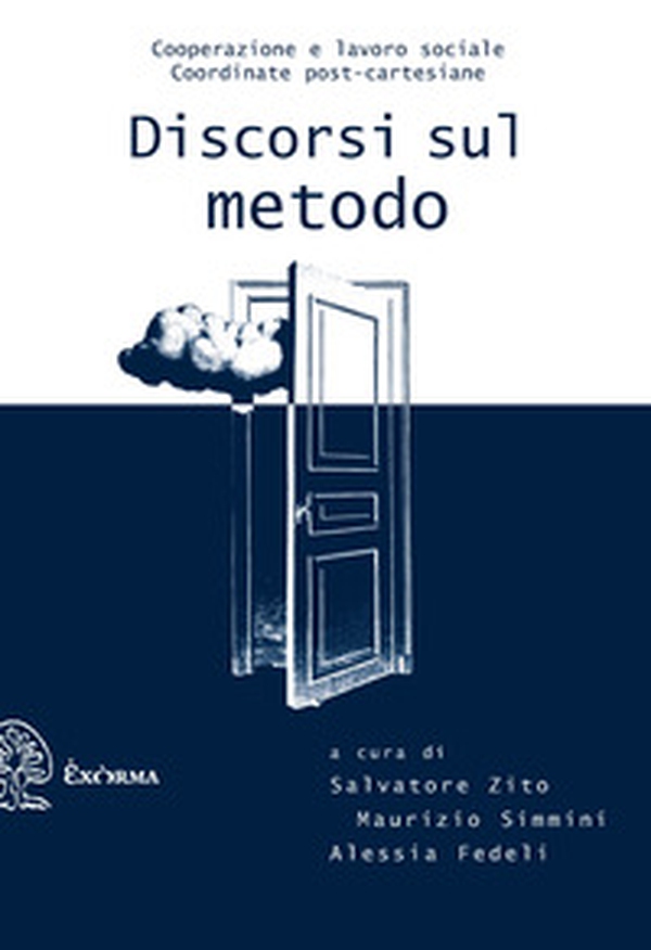 Discorsi sul metodo - Librerie.coop Discorsi sul metodo - Librerie.coop