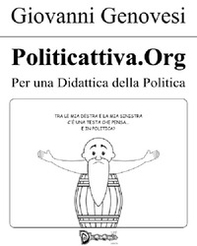 Politicattiva.org. Per una didattica della politica - Librerie.coop