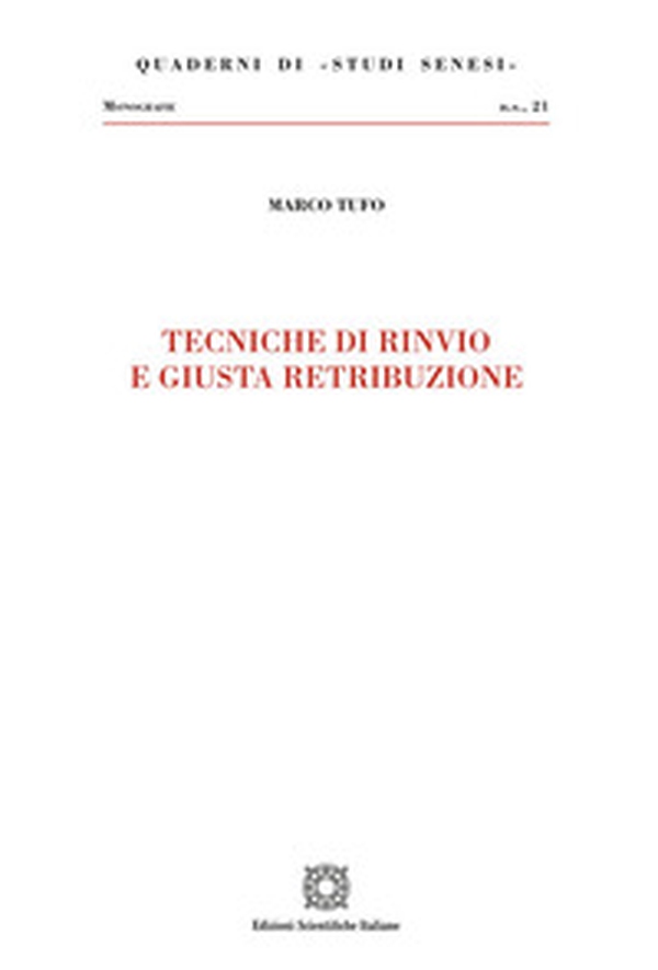 Tecniche di rinvio e giusta retribuzione - Librerie.coop Tecniche di rinvio e giusta retribuzione - Librerie.coop