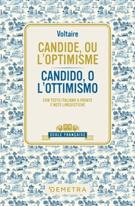 Candide, ou l'optimisme – Candido o l'ottimismo - Librerie.coop Candide, ou l'optimisme – Candido o l'ottimismo - Librerie.coop