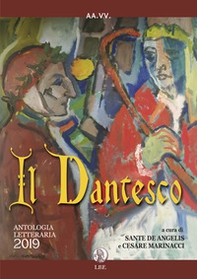 Il Dantesco. Antologia letteraria 2019 - Librerie.coop