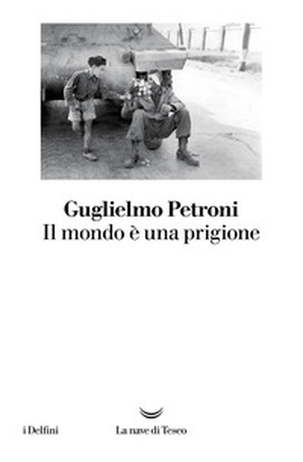 Il mondo è una prigione - Librerie.coop Il mondo è una prigione - Librerie.coop