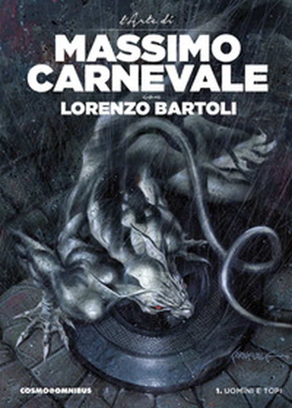 Uomini e topi. L'arte di Massimo Carnevale - Vol. 1 - Librerie.coop Uomini e topi. L'arte di Massimo Carnevale - Vol. 1 - Librerie.coop