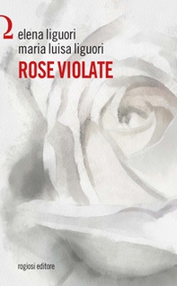 Rose violate - Librerie.coop