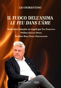 Il fuoco dell'anima. Le feu dans l'àme - Librerie.coop