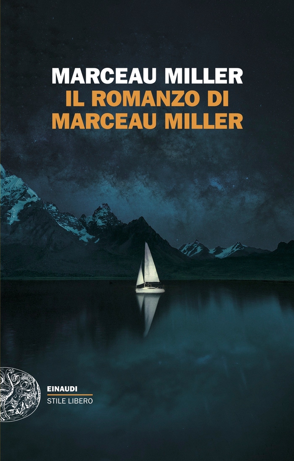 Il romanzo di Marceau Miller - Librerie.coop Il romanzo di Marceau Miller - Librerie.coop
