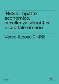 iNEST: impatto economico, eccellenza scientifica e capitale umano. Verso il post-PNRR - Librerie.coop