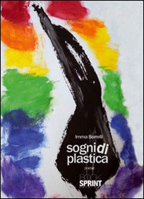 Sogni di plastica - Librerie.coop Sogni di plastica - Librerie.coop