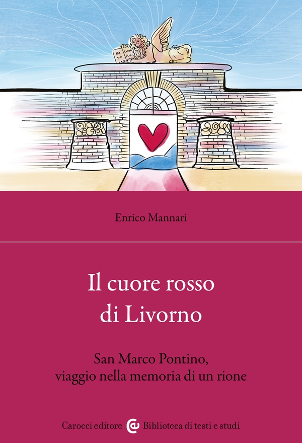 Il cuore rosso di Livorno - Librerie.coop