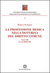 La professione medica nella dottrina del diritto comune - Librerie.coop La professione medica nella dottrina del diritto comune - Librerie.coop
