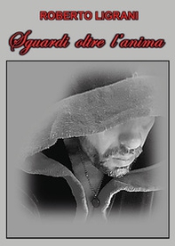 Sguardi oltre l'anima - Librerie.coop