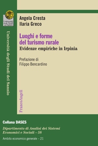 Luoghi e forme del turismo rurale. Evidenze empiriche in Irpinia - Librerie.coop