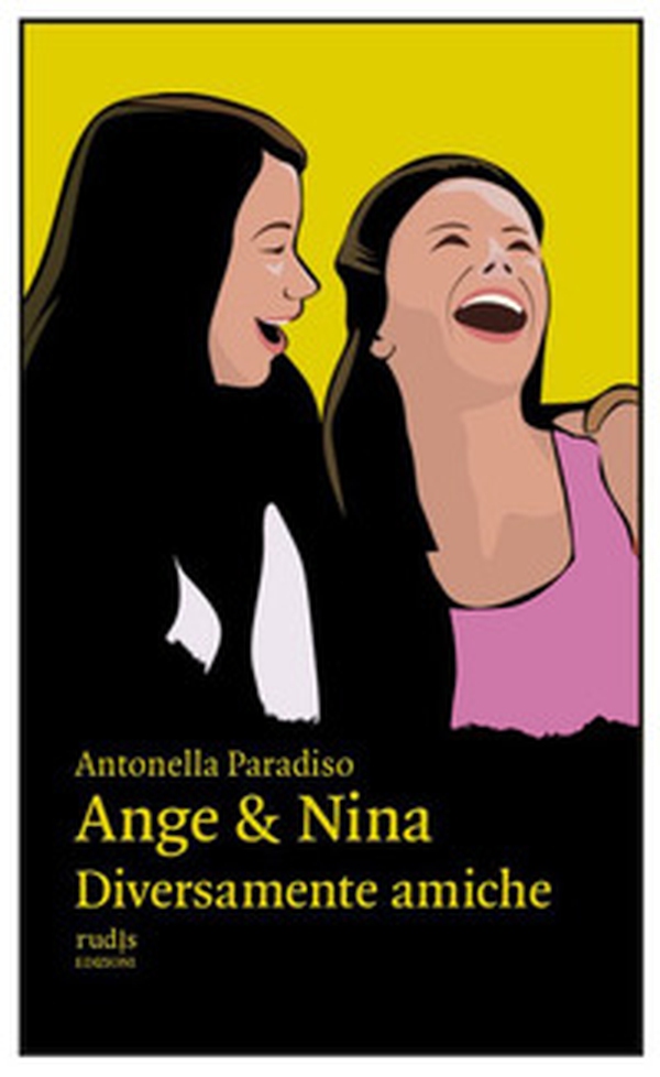 Ange & Nina. Diversamente amiche - Librerie.coop Ange & Nina. Diversamente amiche - Librerie.coop