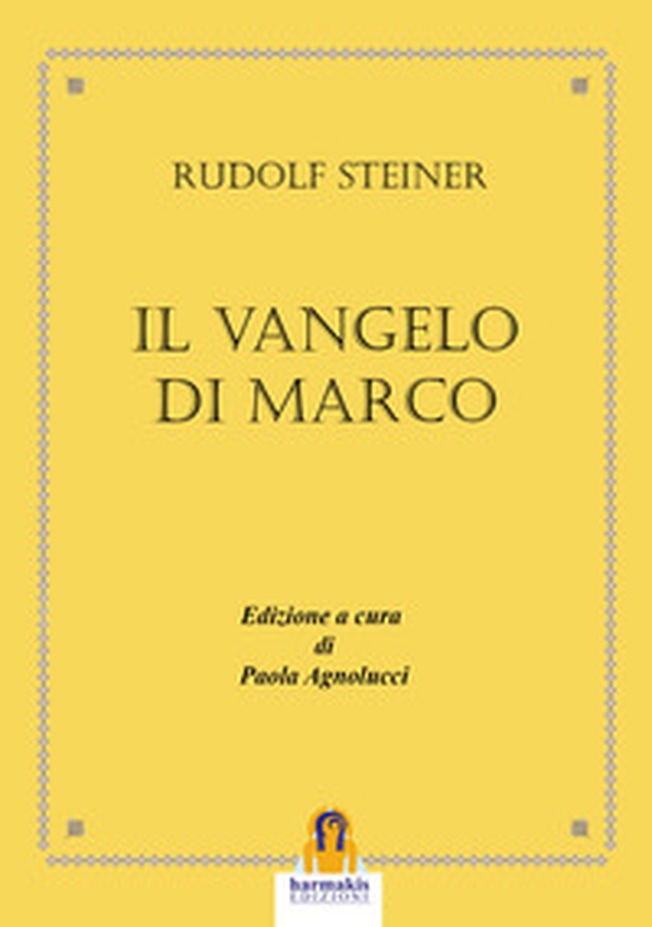 Il Vangelo di Marco - Librerie.coop Il Vangelo di Marco - Librerie.coop