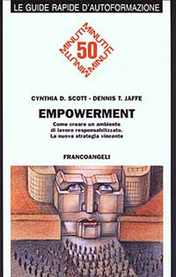 Empowerment. Come creare un ambiente di lavoro responsabilizzato - Librerie.coop