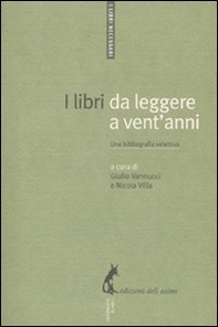 A libri da leggere a vent'anni. Una bibliografia selettiva - Librerie.coop