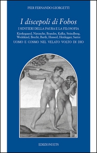 I discepoli di Fobos. I sentieri della paura e la filosofia - Librerie.coop