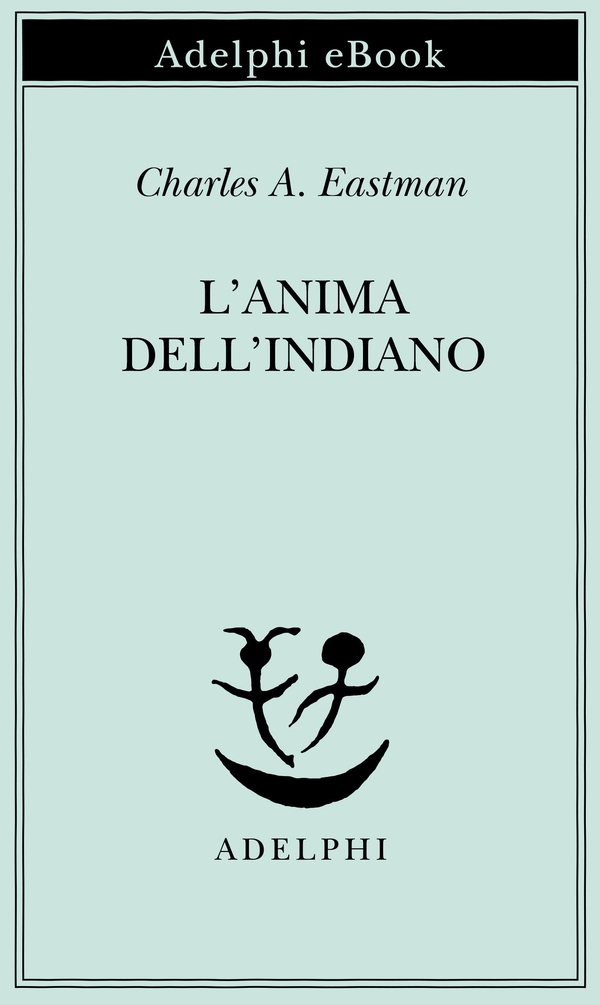 L’anima dell’indiano - Librerie.coop L’anima dell’indiano - Librerie.coop
