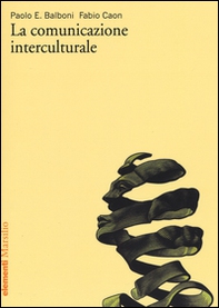 La comunicazione interculturale - Librerie.coop La comunicazione interculturale - Librerie.coop