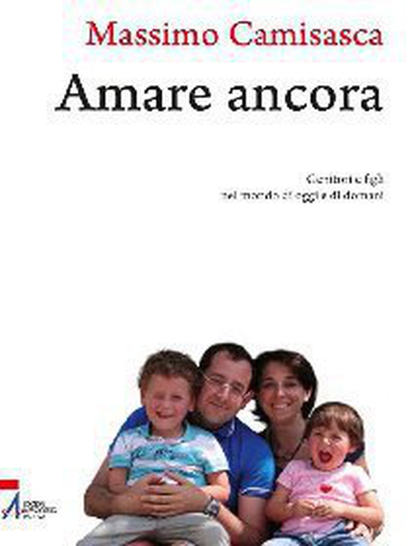 Amare ancora - Librerie.coop Amare ancora - Librerie.coop