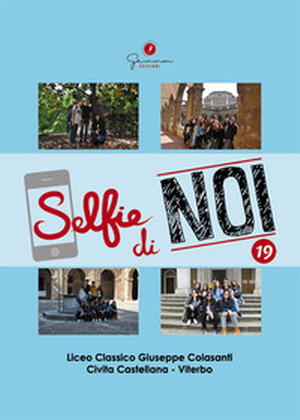 Selfie di noi - Vol. 19 - Librerie.coop Selfie di noi - Vol. 19 - Librerie.coop