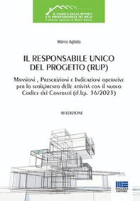 Il Responsabile Unico del Progetto (RUP). Mansioni, prescrizioni e indicazioni operative per lo svolgimento delle attività con il nuovo Codice dei Contratti (d.lgs. 36/2023) - Librerie.coop