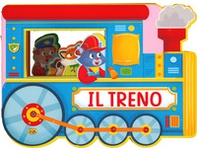 Il treno. Fantastici sagomati - Librerie.coop