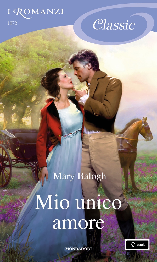 Mio unico amore (I Romanzi Classic) - Librerie.coop Mio unico amore (I Romanzi Classic) - Librerie.coop