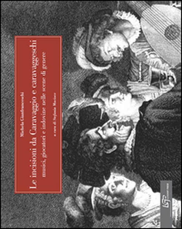 Le incisioni da Caravaggio e caravaggeschi - Librerie.coop Le incisioni da Caravaggio e caravaggeschi - Librerie.coop