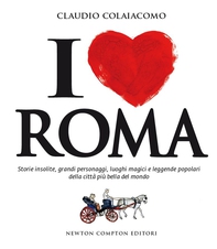 I love Roma - Librerie.coop I love Roma - Librerie.coop