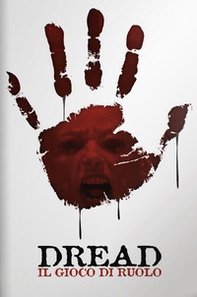 Dread. Il gioco di ruolo - Librerie.coop