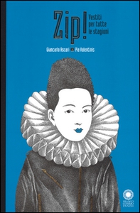 Zip! Vestiti per tutte le stagioni - Librerie.coop Zip! Vestiti per tutte le stagioni - Librerie.coop