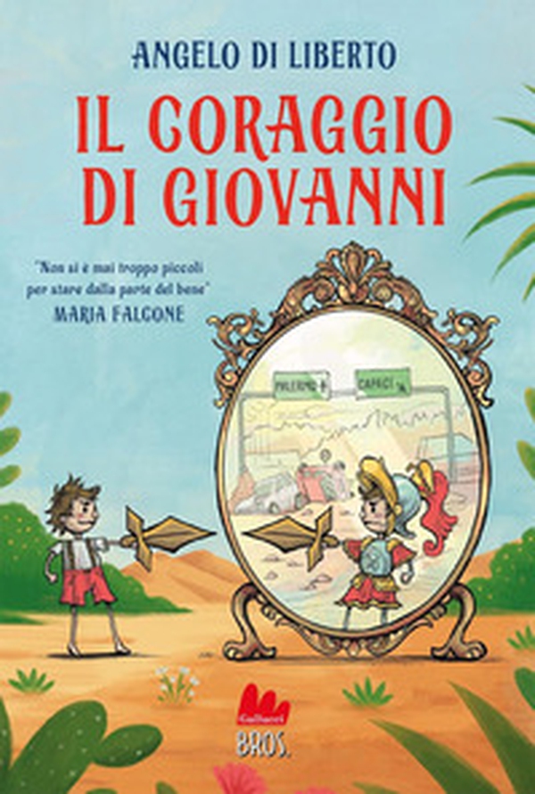 Il coraggio di Giovanni - Librerie.coop Il coraggio di Giovanni - Librerie.coop