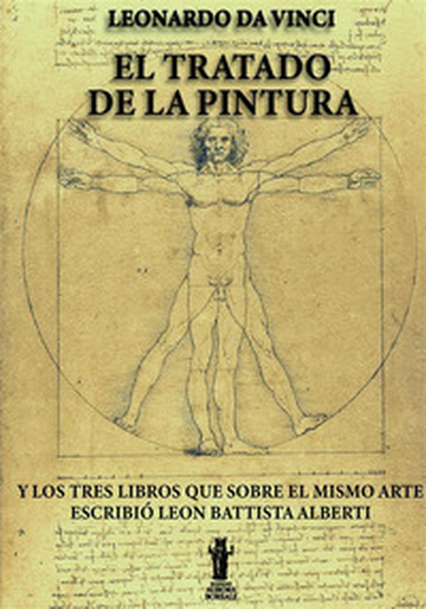 El tratado de la pintura. Y los tres libros que sobre el mismo arte escribió Leon Battista Alberti - Librerie.coop El tratado de la pintura. Y los tres libros que sobre el mismo arte escribió Leon Battista Alberti - Librerie.coop