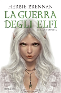 La guerra degli elfi - La saga completa - Librerie.coop