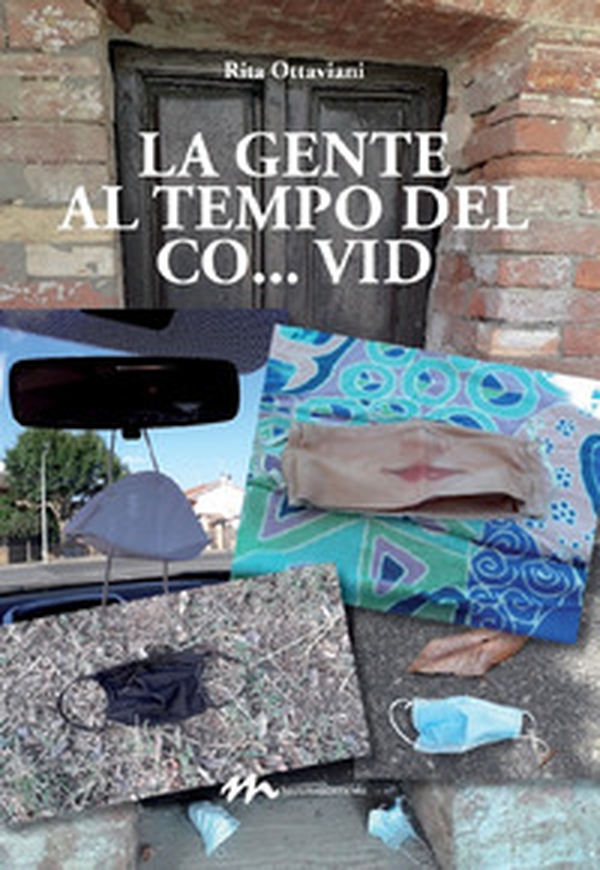 La gente al tempo del Co... vid - Librerie.coop La gente al tempo del Co... vid - Librerie.coop