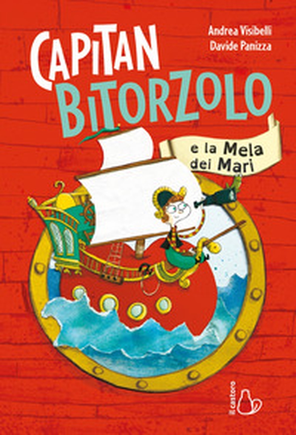 Capitan Bitorzolo e la mela dei mari - Librerie.coop Capitan Bitorzolo e la mela dei mari - Librerie.coop