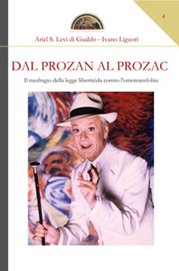 Dal Prozan al Prozac. Il naufragio della legge liberticida contro l'omotransfobia - Librerie.coop Dal Prozan al Prozac. Il naufragio della legge liberticida contro l'omotransfobia - Librerie.coop