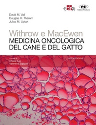 Withrow e MacEwen. Medicina oncologica del cane e del gatto - Librerie.coop