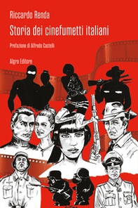 Storia dei cinefumetti italiani - Librerie.coop Storia dei cinefumetti italiani - Librerie.coop