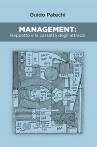 Management: Geppetto e la cassetta degli attrezzi - Librerie.coop Management: Geppetto e la cassetta degli attrezzi - Librerie.coop